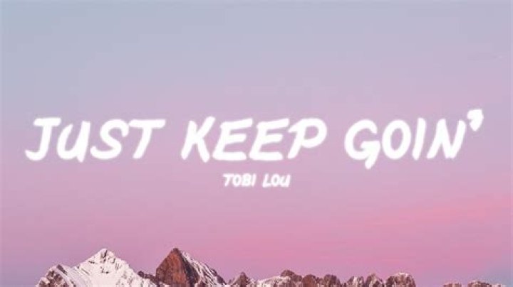 tobi lou Shares "Just Keep Goin'" Visuals