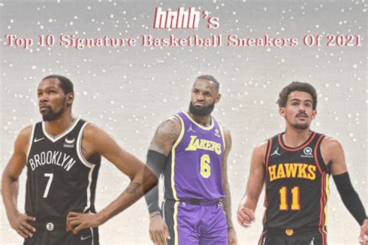 Top 10 Signature Basketball Sneakers Of 2021