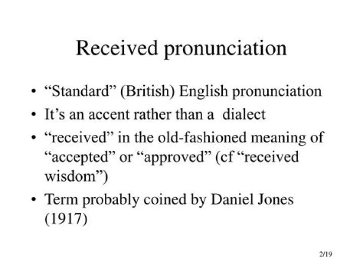 What Is Received Pronunciation And How Did It Become The Standard Accent Of The UK?